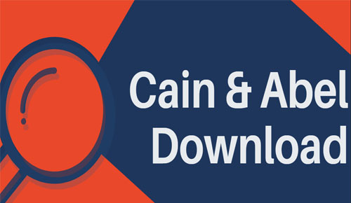 Cain & Abel (2020) Free Download for Windows