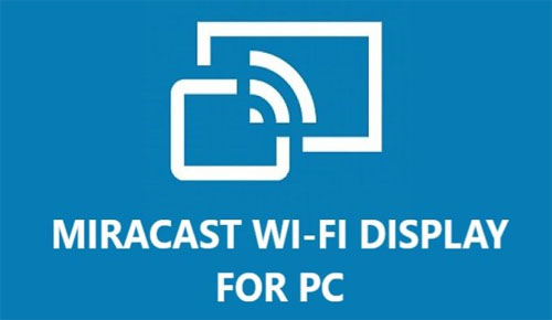 Miracast Download (2020 Latest) Free For Windows 10/8/7